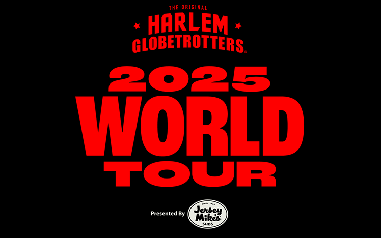 Harlem Globetrotters 2025 World Tour Presented by Jersey Mike’s Subs